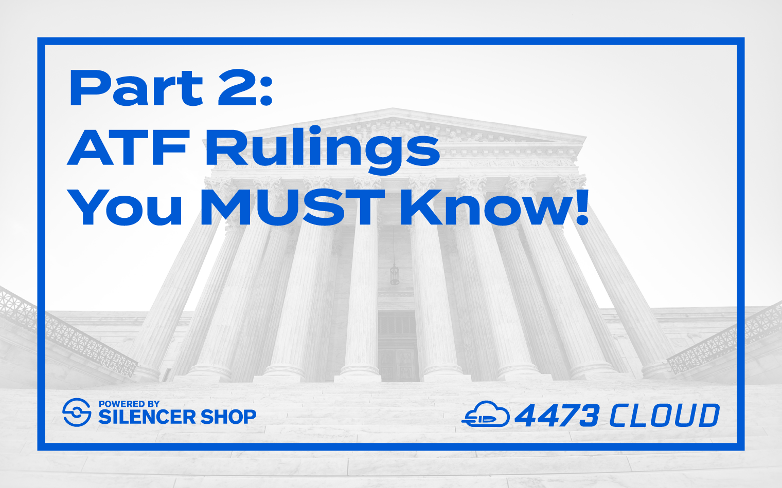 ATF Rulings You Need to Know Part 2