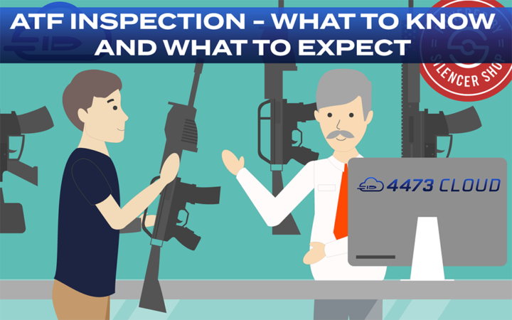 ATF Audit - What to Know and What to Expect - 4473 Cloud